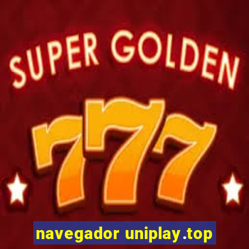 navegador uniplay.top